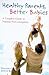 Healthy Parents, Better Babies by Francesca Naish