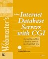 Webmaster's Building Internet Database Servers With Cgi Webmaster's Building Internet Database Servers With Cgi