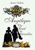 Angélique, the Road to Versailles