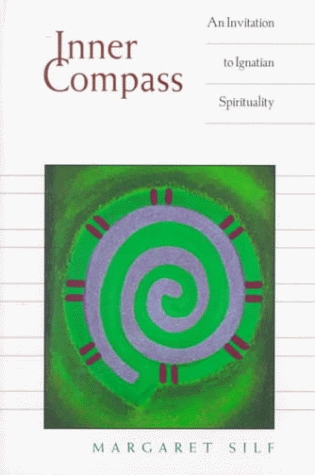 Inner Compass: An Invitation to Ignatian Spirituality (Paperback)