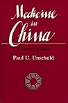 Medicine in China: A History of Ideas