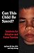 Can This Child Be Saved? Solutions For Adoptive and Foster Fa... by Cathy Helding Can This Child Be Saved? Solutions For Adoptive and Foster Fa... by Cathy Helding