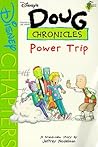 Power Trip (Disney's Doug Chronicles: Book #5) Power Trip (Disney's Doug Chronicles: Book #5)