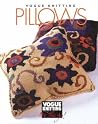 Pillows (Vogue® Knitting on the Go)