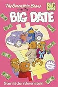 The Berenstain Bears and the Big Date