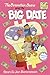The Berenstain Bears and the Big Date (Big Chapter Books)