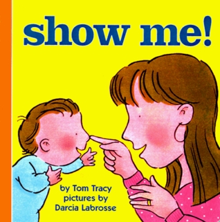 Show Me! (Board Book)