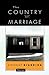 The Country of Marriage by Anthony Giardina