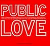 Public Love Public Love