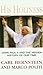 His Holiness: John Paul II and the Hidden History of Our Time