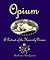Opium by Barbara Hodgson