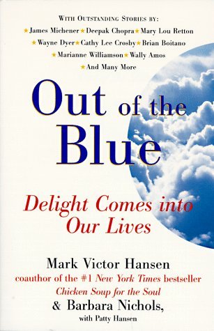 Out of the Blue: Delight Comes into Our Lives (Paperback)