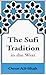 The Sufi Tradition in the West