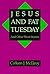 Jesus and Fat Tuesday by Colleen J. McElroy