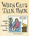 When Cats Talk Back: Cat Cartoons With Attitude