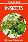 Insects: A Guide to Familiar American Insects (Golden Guides)