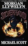 Silverhand by Morgan Llywelyn