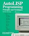 Autolisp Programming: Principles and Techniques
