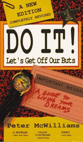 Do It! Let's Get Off Our But's (The Life 101 Series)
