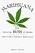 Marihuana: The Burning Bush of Moses; Mysticism & Cannabis Experience