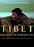 Tibet: Journey to the Forbi...