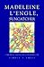 Madeleine L'Engle, Suncatcher: Spiritual Vision of a Storyteller