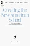 Creating the New American School (Archaeological Series)
