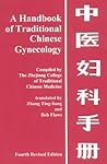 A Handbook of Traditional Chinese Gynecology