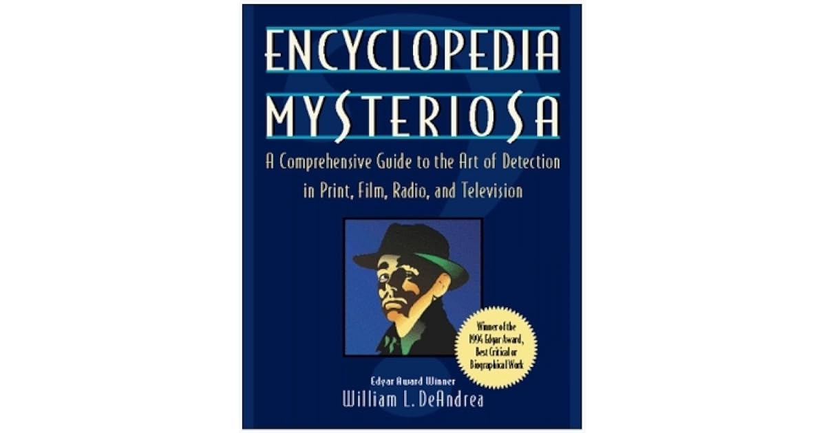 Encyclopedia Mysteriosa A Comprehensive Guide to the Art of Detection