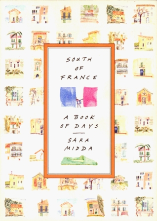 South of France a Book of Days Sara Midda: A Daily Planner (Hardcover)