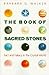 The Book of Sacred Stones: ...