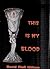 This Is My Blood