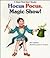 Hocus, Pocus: Magic Show