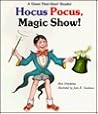 Hocus, Pocus: Magic Show (Giant First Start Reader)