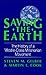 Saving the Earth by Steven M. Gelber
