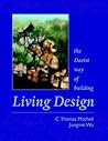 Living Design: The Daoist Way of Building