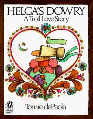 Helga's Dowry: A Troll Love Story (Paperback)