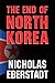 The End of North Korea