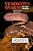Venomous Snakes of the World