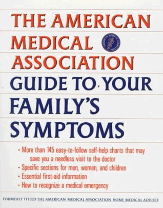 American Medical Association Guide to Your Family's Symptoms (Paperback)