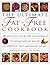 The Ultimate Fat-Free Cookbook: The Best-Ever Collection of No-Fat & Low-Fat Recipes for Tempting Tasty & Healthy Eating