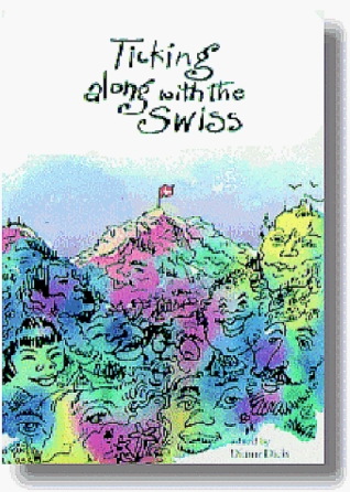 Ticking Along with the Swiss (Paperback)