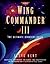 Wing Commander III: The Ultimate Strategy Guide (Prima's Secrets of the Games)