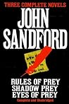Rules of Prey / Shadow Prey / Eyes of Prey (Lucas Davenport, #1-3) Rules of Prey / Shadow Prey / Eyes of Prey (Lucas Davenport, #1-3)