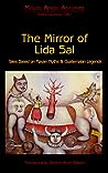 Mirror of Lida Sal: Tales Based on Mayan Myths and Guatemalan Legends