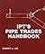 I.P.T. Pipe Trades Handbook by Robert A. Lee