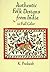 Authentic Folk Designs from India: In Full Color (Dover Pictorial Archives)