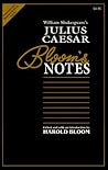 William Shakespeare's Julius Caesar (Bloom's Notes)