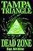 Tampa Triangle Dead Zone by Bill Miller