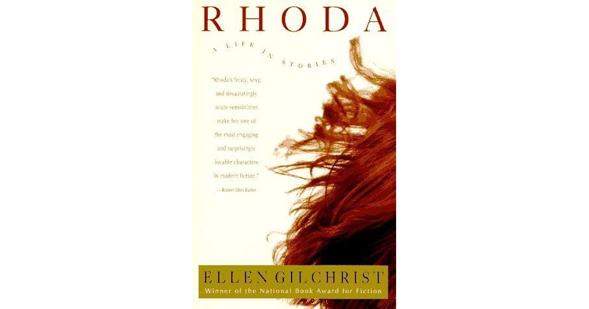 Rhoda: A Life in Stories by Ellen Gilchrist